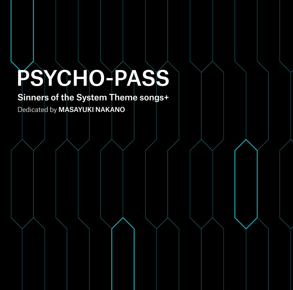 PSYCHO-PASS Sinners of the System Theme songs+ Dedicated by MASAYUKI NAKNO_通常版_normaledition