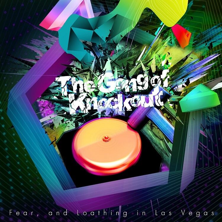Fear, and Loathing in Las Vegas（フィアー・アンド・ロージング・イン・ラスベガス） TheGongofKnockout_H1_full
