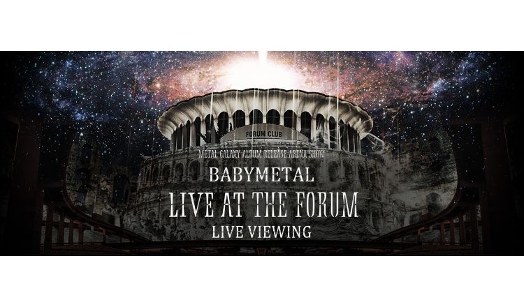 BABYMETAL LIVE VIEWING ライブビューイング