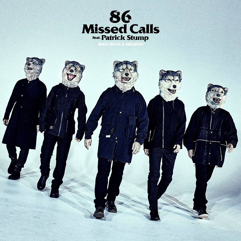 MAN WITH A MISSION_86 Missed Calls cover