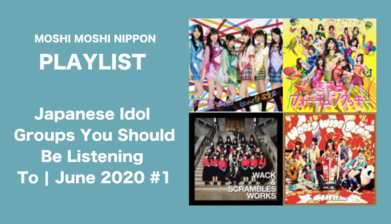 moshi-moshi-playlist-もしもしプレイリスト-MOSHI-MOSHI-NIPPON歌單 idol groups