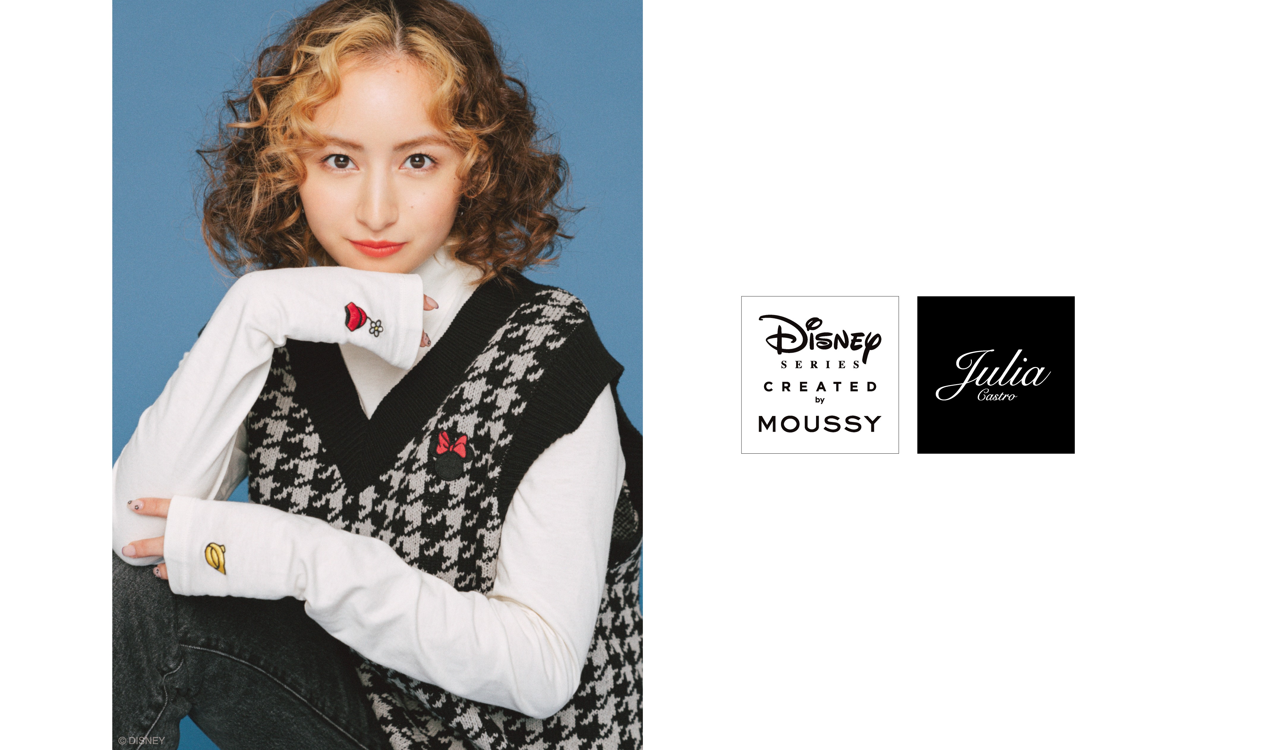 「Disney SERIES CREATED by MOUSSY」×YouTuber JULIA1
