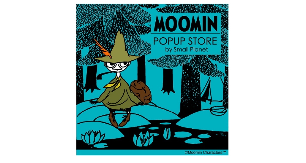 MOOMIN POPUP STORE by Small Planet1