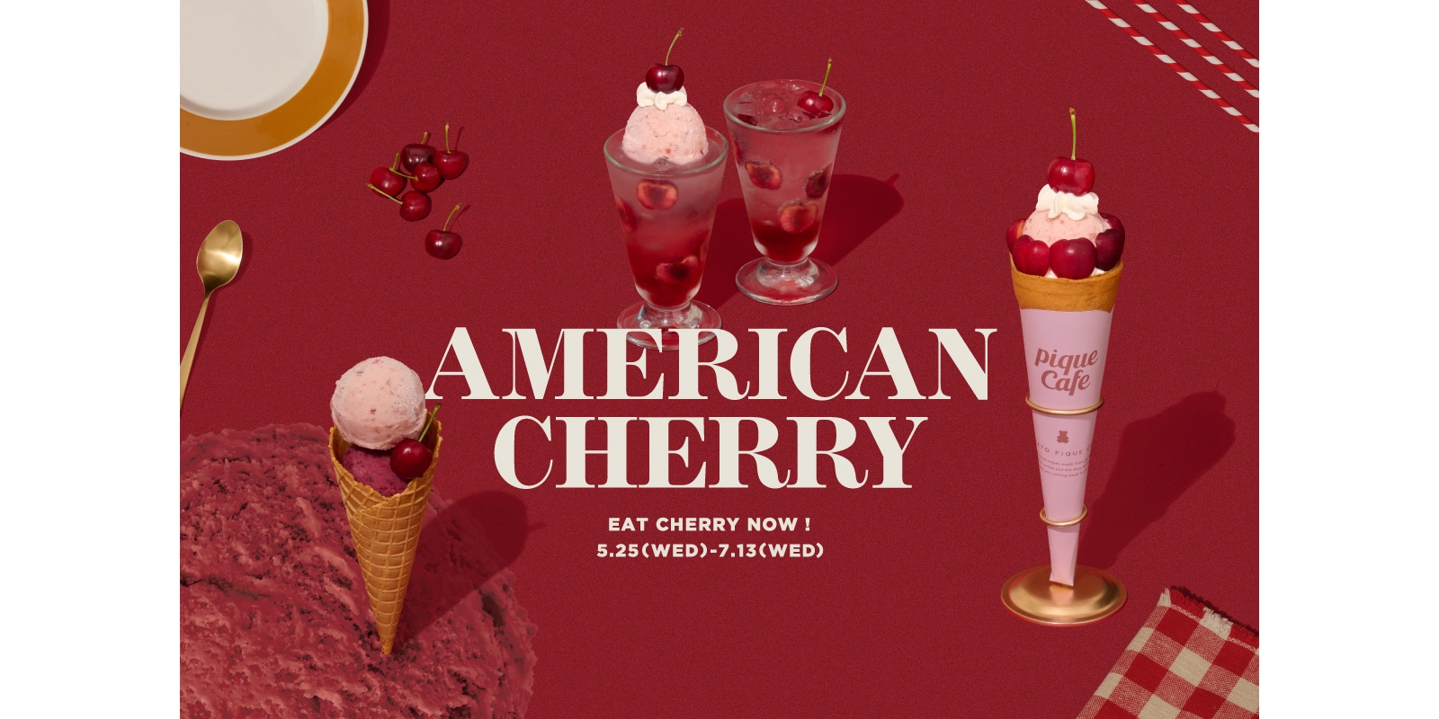 【gelato pique cafe(ジェラート ピケ カフェ)】AMERICAN CHERRY ～EAT CHERRY NOW！1